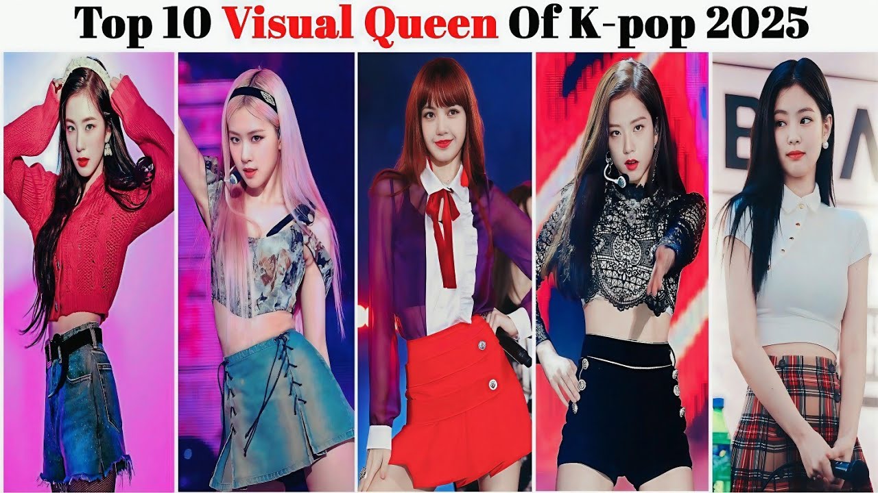 Top 10 Visual Queen Of K-pop 2025 #kpop #top10 #blackpink #viralvideo #