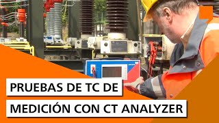 Pruebas de TC de medición con CT Analyzer