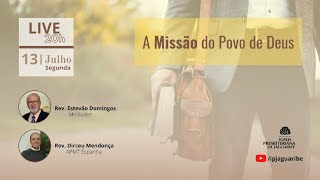 [LIVE] A Missão do Povo de Deus | Rev. Dirceu Mendonça (APMT Espanha)