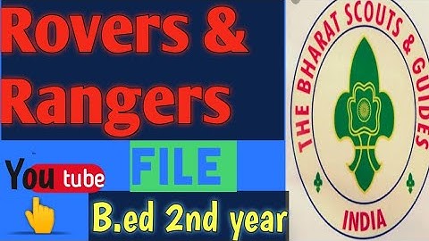 Rovers and Rangers File Kaise Banaye| Scouting and Guiding B ed File 2nd Year |Rovers &Rangers File|