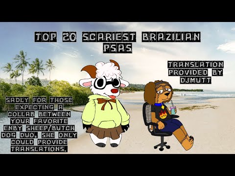 Top 30 Scariest Brazilian PSAs