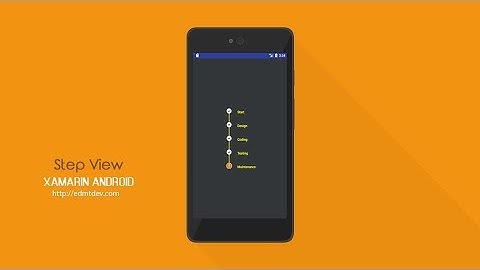 Xamarin Android Tutorial - Step View