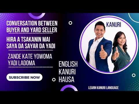 Conversation Between Buyer And Seller English Kanuri And Hausa Language Hira Sakanin Mai Daya Da 