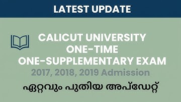 LATEST UPDATE CALICUT UNIVERSITY ONE TIME SUPPLEMENTARY EXAMINATION 2017,2018,2019 ADMISSION CHANCE