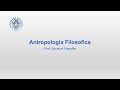 Sintesi delle lezioni di Antropologia Filosofica