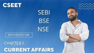 SEBI #BSE #NSE #CSEET| Current affairs |Chapter 2 (class 1) 24th june l By - Rocky Sir l #rockysir