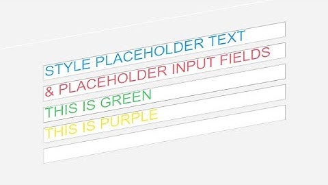 How to Style HTML Input Placeholder Text Using CSS