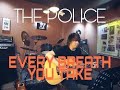 DHINET | THE POLICE - EVERY BREATH YOU TAKE