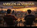 AMIGOS DE VERDAD | Manifiesto | Rap Conciencia