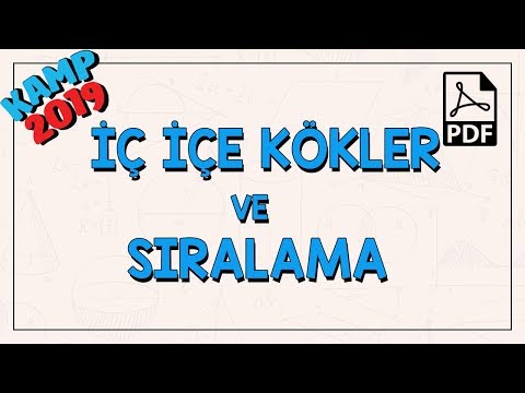 İç İçe Kökler ve Sıralama