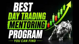Best Day Trading Mentoring Program You Can Find