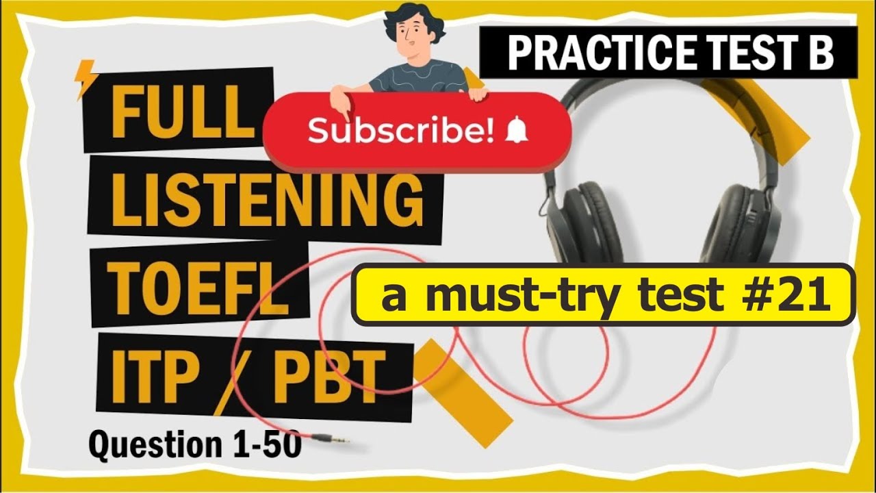 Full TOEFL ITP / PBT Listening Test with answers - Practice test B