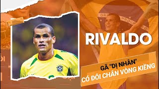 RIVALDO - GÃ "DỊ NH N" CÓ ĐÔI CHÂN VÒNG KIỀNG| BLV KOO TUẤN