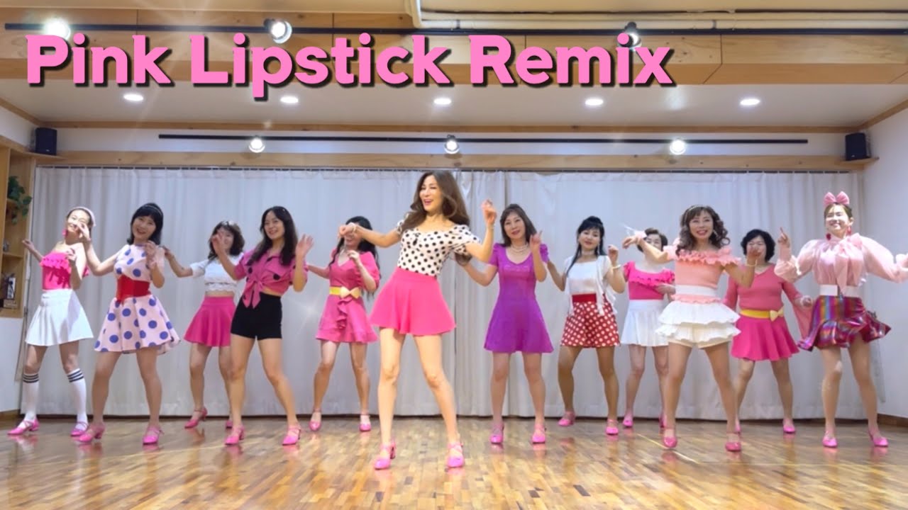 Pink Lipstick Remix Linedance/ High Beginner/ 분홍립스틱 리믹스 라인댄스/ 코레오 기주