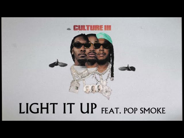 Migos  & Pop Smoke - Light It Up