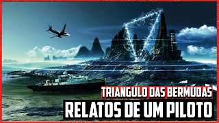 ✈️ TRIÂNGULO DAS BERMUDAS. PILOTO SOBREVIVENTE CONTA O QUE VIU 🌎