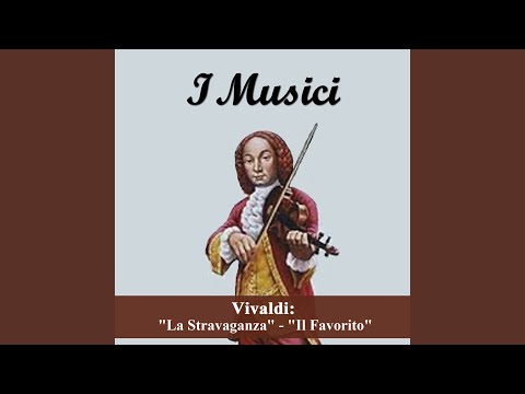 "La Stravaganza" Op. 4 Concerto 2 In E Minor RV 279: II. Largo