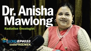 Hato Dei U Kwai/ Duma Ba Sar Naphang Ka Bampong (Cancer) Ha Jylla? | #EP033 Ft. Dr. A.Mawlong