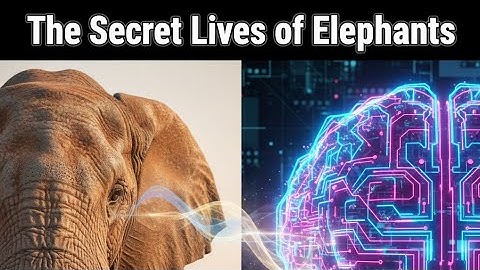 The Secret Lives of Elephants — Told by AI