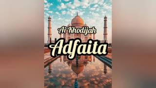 Ai Khodijah - Adfaita ( Lirik Arab )