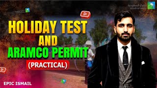holiday Test | practical at Aramco site | epicismail