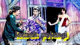 LAWAK BANYUWANGI ( PELANGI ) Kentus - Layur - Mentik - plecer