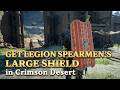 How to GET LEGION SPEARMEN'S LARGE SHIELD in Crimson Desert (Step by Step)