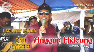 LAGU POP SUNDA #ANGGURHIDEUNG #RUSDYOYAG #LIVESHOW CILILIN