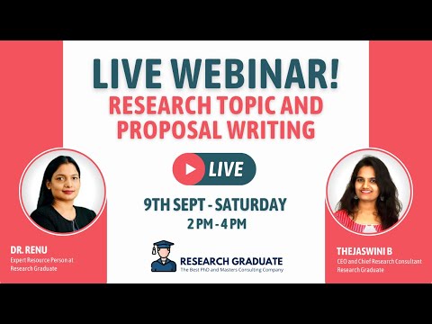 Live Webinar On Research Topic U0026 Proposal Writing For Research Scholars | Research Graduate