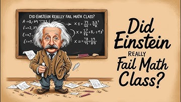 Minute Myth Busters - Did Einstein Fail His Math Class?