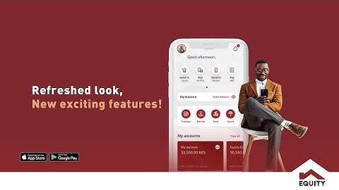 Equity Mobile App | New Exciting Features