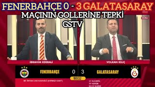 GSTV - Fenerbahçe 0 - 3 Galatasaray Maçının Gollerine Tepki