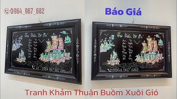 Báo giá tranh khảm thuận buồm xuôi gió,tranh gỗ gụ đẹp