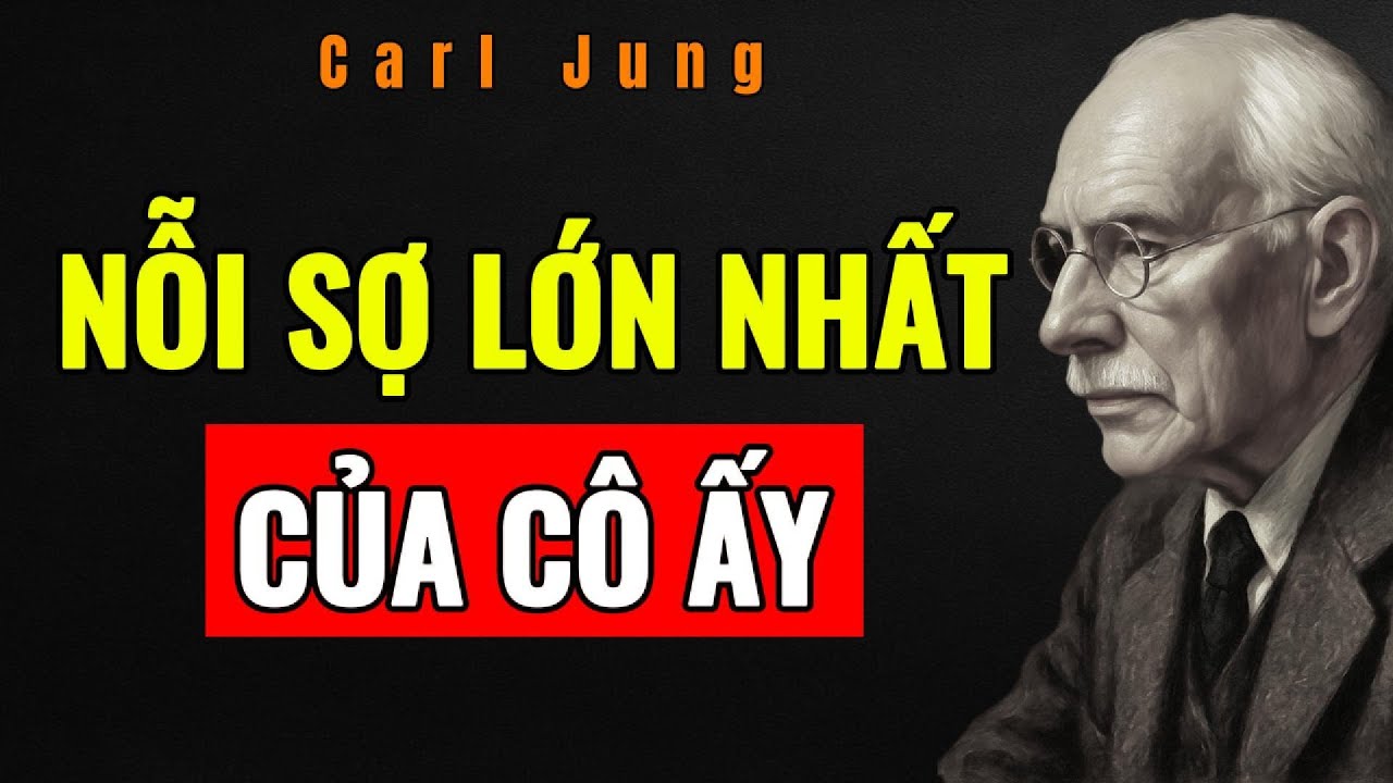 ĐIỀU PHỤ NỮ SỢ NHẤT SAU KHI LÀM TỔN THƯƠNG MỘT NGƯỜI ĐÀN ÔNG TỐT | Carl Jung