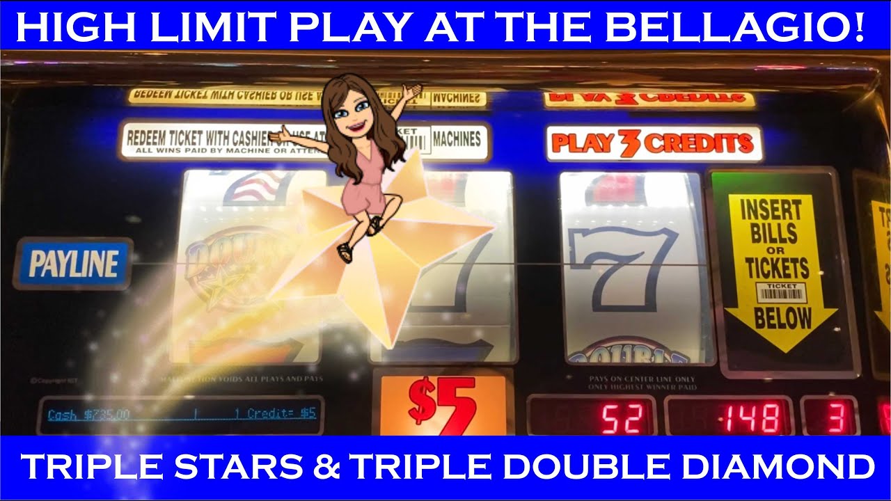 TRIPLE DOUBLE DIAMOND 💎 TRIPLE STARS 🌟 - HIGH LIMIT SLOT MACHINE PLAY AT THE BELLAGIO!