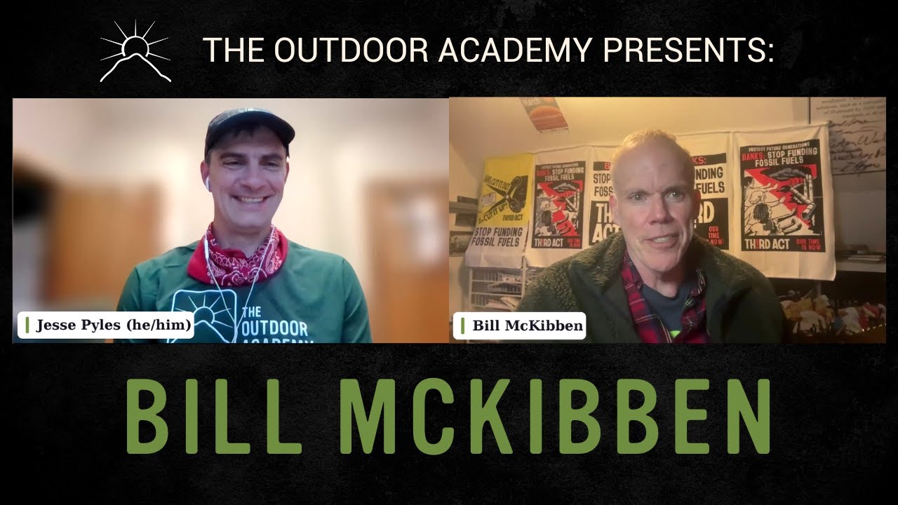 Bill McKibben: OA 30 for 30 Speaker Series Session 3