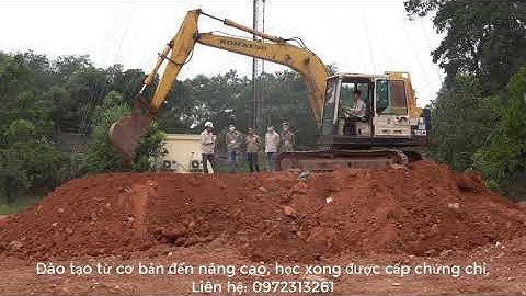 Đào tạo máy xúc từ cơ bản đến nâng cao Lh 0972313261