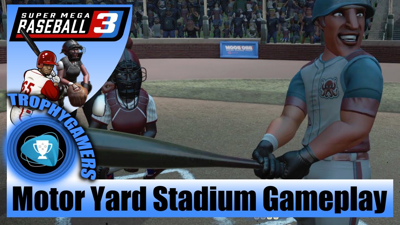 Super Mega Baseball 3 Motor Yard Stadium Day Time Gameplay Grapplers Vs Nemesis Ps4 Pro Youtube