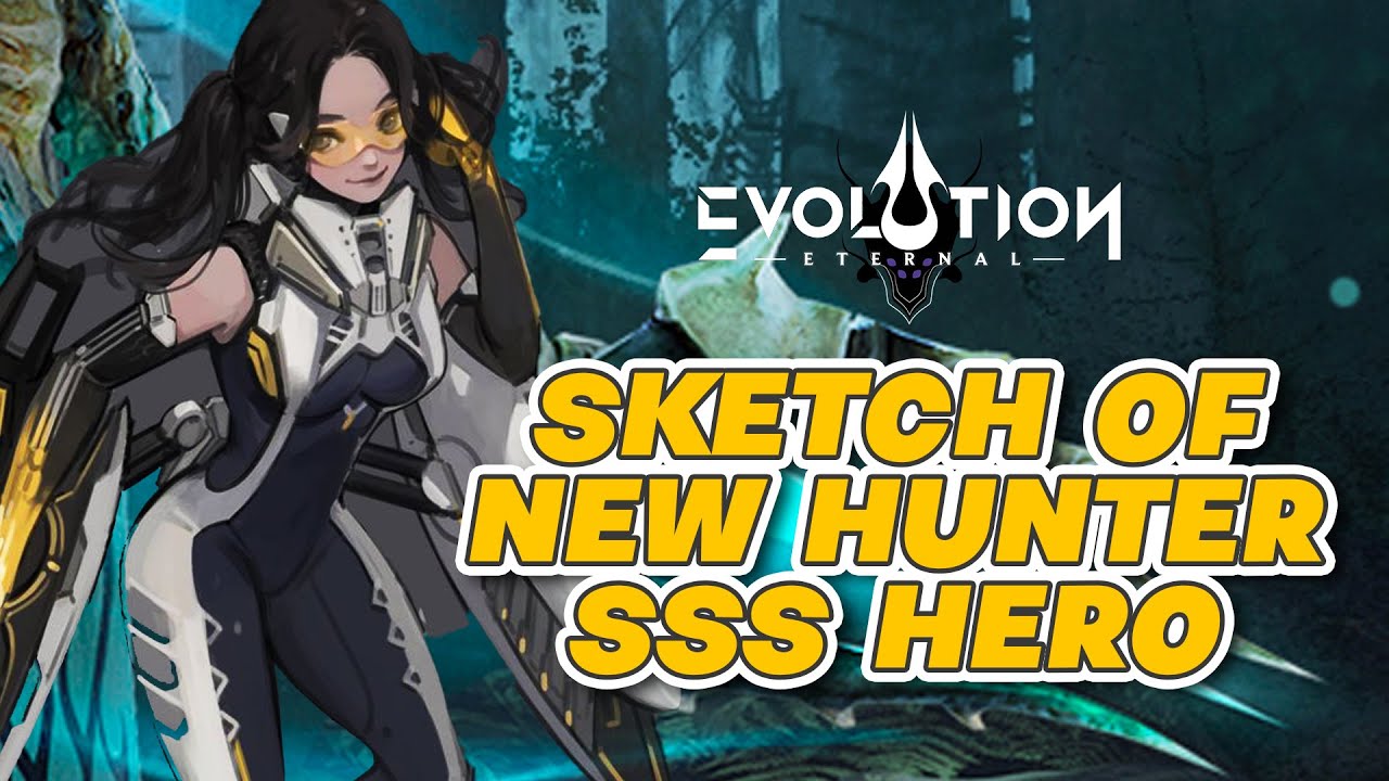 Sketch of New Hero Sneak Peek! Eternal Evolution