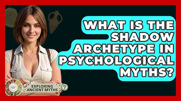 What Is The Shadow Archetype In Psychological Myths? - Exploring Ancient Myths