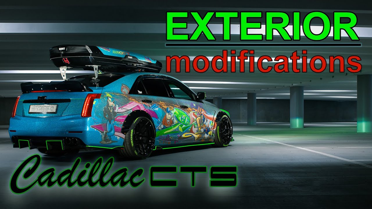 2014+ Cadillac CTS Modification Part 2: Exterior