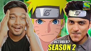 Naruto Season 2 on October Confirmed? (Hindi) | Naruto in Hindi Sony Yay @BBFisLive @HishamDSensei