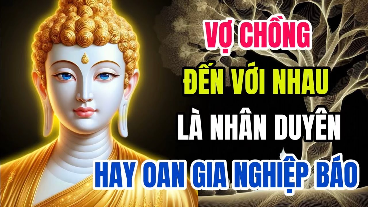Một Câu Niệm Phật, Một Tấm Lòng Từ – Hóa Giải Nghiệp Duyên Vợ Chồng