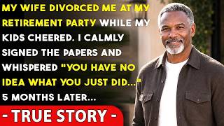 At My Retirement Party, My Wife Handed Me Divorce Papers—Now They’re Pleading for Me...