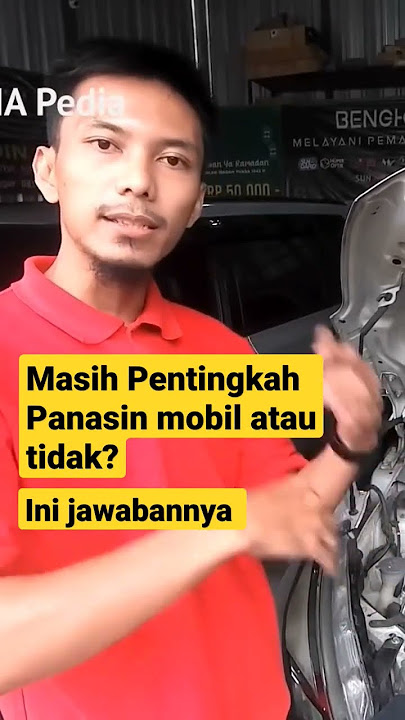 Pentingkah memanaskan mobil? anda suka starter langsung jalan atau tunggu mesin panas