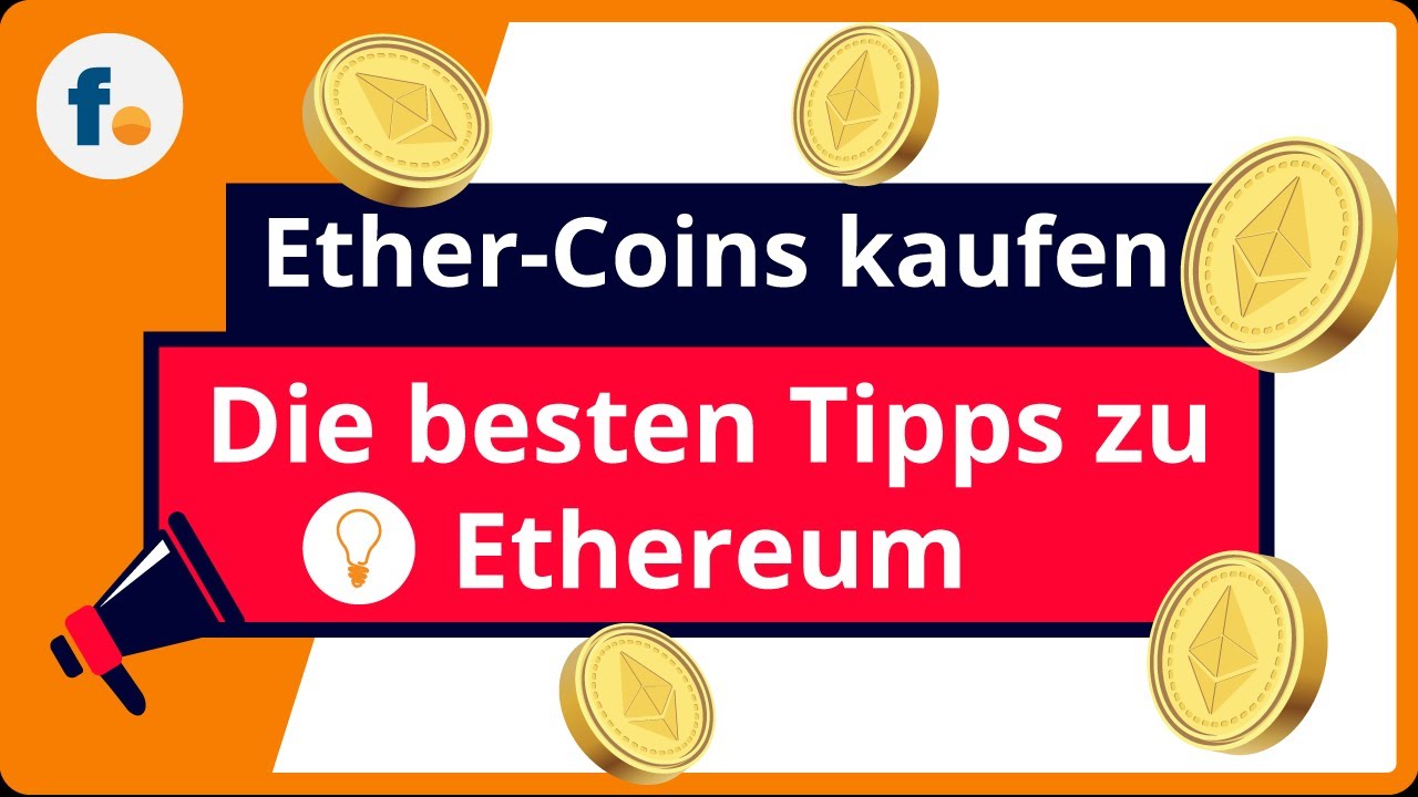 Ethereum kaufen: Wie Anleger Ether-Coins kaufen, die besten Tipps zum  Ethereum-Handel | finanzen.net