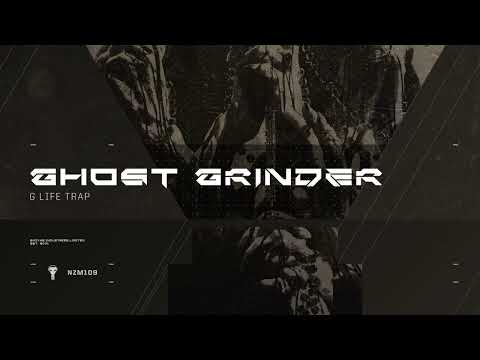Ghost Grinder - G Life Trap - Preview NZM109