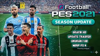 🔥 PES 2021 Lite Android 2026! Grafik Setara PS4, Smooth 60FPS di HP Kentang Tanpa Lag