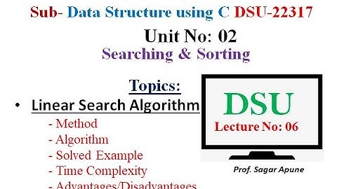 Data Structure | Lecture-6 | Unit-2 | Linear Search Algorithm  | DSU | MSBTE