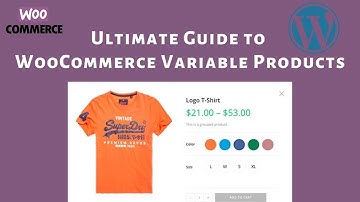 Ultimate Guide Create Variable Product in WooCommerce - Products with Color and Size Attribute |